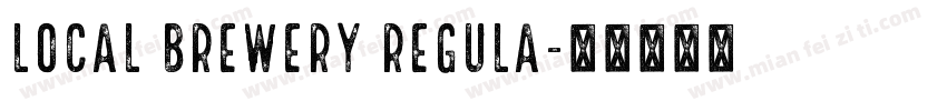 Local Brewery Regula字体转换